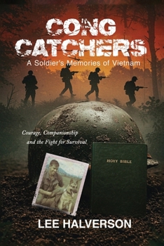Paperback Cong Catchers: A Soldiers Memories of Vietnam Book