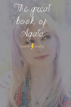 Paperback The Great Book of Agata: Agata's Power Book