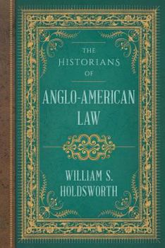 Paperback The Historians of Anglo-American Law Book