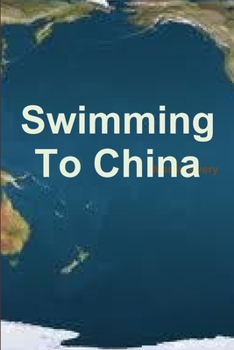Paperback Swimming To China Book