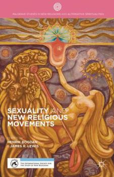 Hardcover Sexuality and New Religious Movements Book