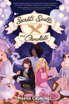 Hardcover Secrets, Spells, and Chocolate Book