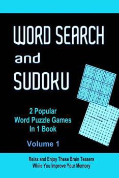 Paperback Word Search and Sudoku Volume 1: 2 Popular Puzzle Games In 1 Book