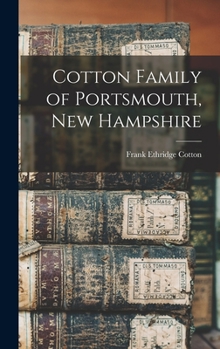 Cotton Family of Portsmouth, New Hampshire