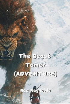 Paperback The Beast Tamer (ADVENTURE) Book