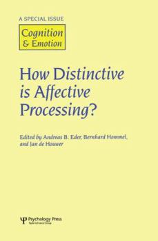 Paperback How Distinctive is Affective Processing?: A Special Issue of Cognition and Emotion Book