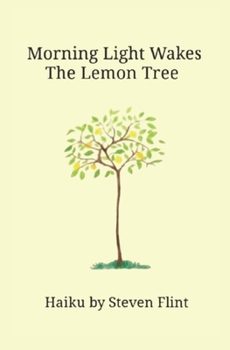 Paperback Morning Light Wakes The Lemon Tree Book