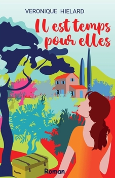 Paperback Il est temps pour elles [French] Book