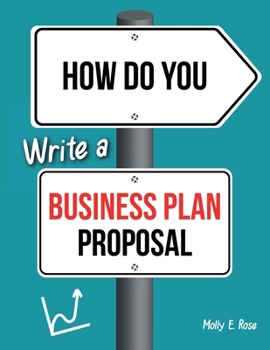 Paperback How Do You Write A Business Plan Proposal Book