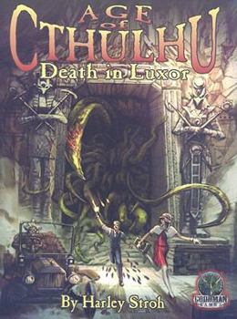 Paperback Age of Cthulhu: Death in Luxor Book