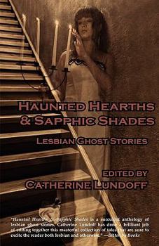 Paperback Haunted Hearths & Sapphic Shades: Lesbian Ghost Stories Book