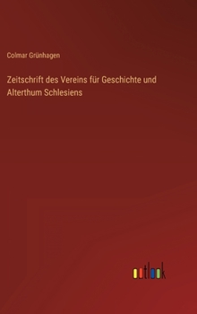 Hardcover Zeitschrift des Vereins für Geschichte und Alterthum Schlesiens [German] Book