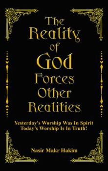 Paperback THE REALITY OF GOD FORCES OTHER REALITIES Book
