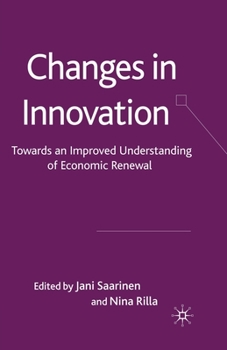 Paperback Changes in Innovation: Towards an Improved Understanding of Economic Renewal Book