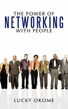 Paperback The Power of Networking with People Book