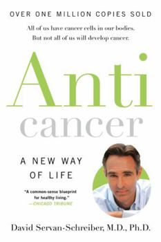 Anticancer: A New Way of Life