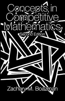 Paperback Concepts in Competitive Mathematics, Second Edition Book