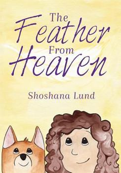 Paperback The FEATHER From HEAVEN Book
