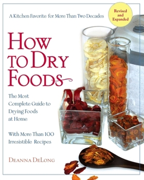 Paperback How to Dry Foods: The Most Complete Guide to Drying Foods at Home Book