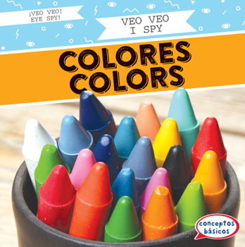 Library Binding Veo Veo Colores / I Spy Colors [Spanish] Book