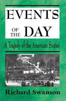 Paperback Events of the Day: A Tragedy of the American Sixties Book