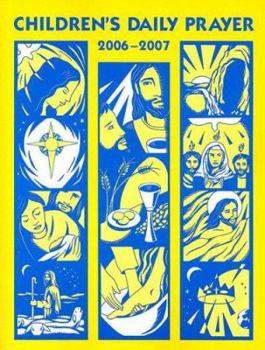 Paperback Children's Daily Prayer 2006 - 2007 Book