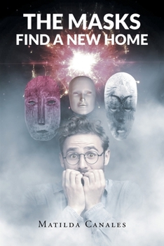 Paperback The Masks Find a New Home Book