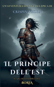Il Principe dell'Est (Boria) (Italian Edition)