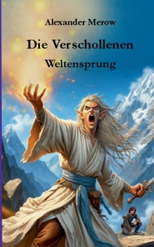 Paperback Die Verschollenen: Weltensprung [German] Book