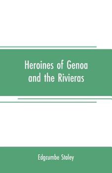 Paperback Heroines of Genoa and the Rivieras Book