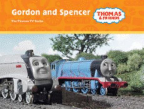 Hardcover Gordon and Spencer (Thomas & Friends Series) Book