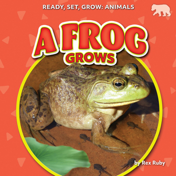 A Frog Grows