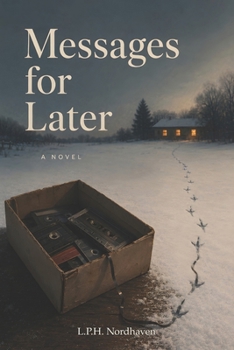 Messages for Later (The Provenance Novels)