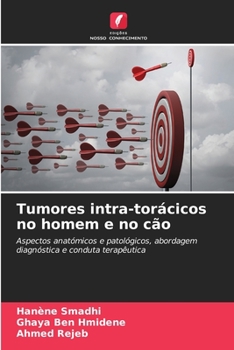 Paperback Tumores intra-torácicos no homem e no cão [Portuguese] Book
