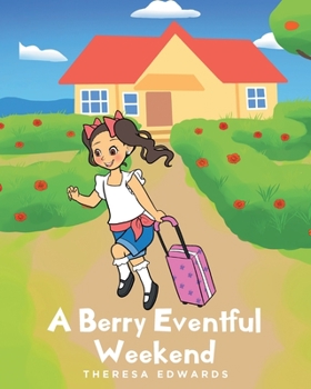 Paperback A Berry Eventful Weekend Book