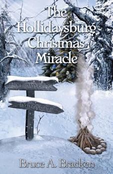 Paperback The Hollidaysburg Christmas Miracle Book