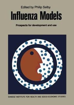 Paperback Influenza Models: Prospects for Development and Use Book