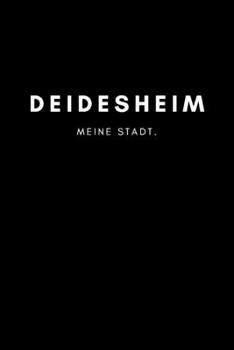 Deidesheim: Notizbuch | 120 Seiten DIN A5 (6x9 Zoll) | Punktraster, Punktiert, Dotted |Notizen, Termine, Ideen, Skizzen, Planer, Tagebuch, ... Region, Liebe und Heimat (German Edition)