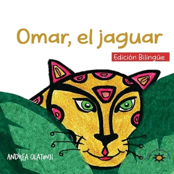 Paperback Omar, el jaguar: (Bilingual Edition) [Spanish] Book