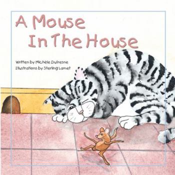 A Mouse in the House