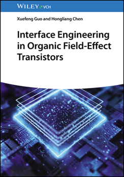 Hardcover Interface Engineering in Organic Field-Effect Transistors Book
