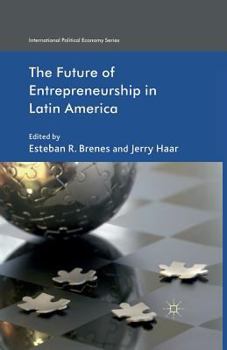 Paperback The Future of Entrepreneurship in Latin America Book