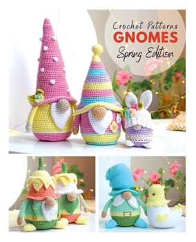 Paperback Crochet patterns Gnomes Spring edition Book