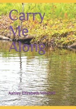 Paperback Carry Me Along Book