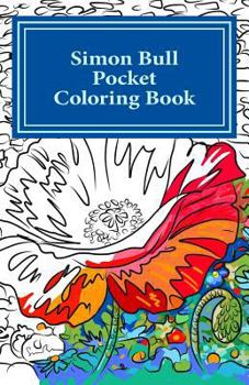 Paperback Simon Bull Pocket Coloring Book: Volume I Flowers Book