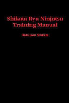 Paperback Shikata Ryu Ninjutsu Training Manual Book