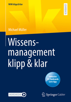 Paperback Wissensmanagement Klipp & Klar [German] Book