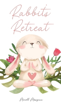 Hardcover Rabbit's Retreat Book