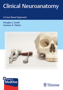Paperback Clinical Neuroanatomy: A Case-Based Approach Book