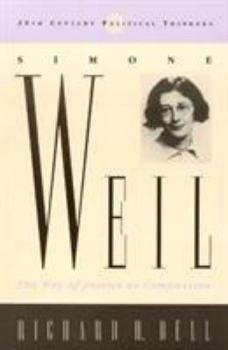 Hardcover Simone Weil: The Way of Justice as Compassion Book